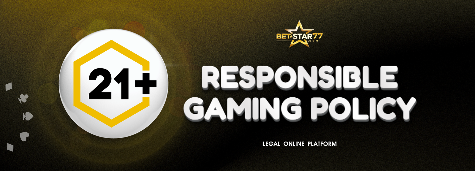 21+ responsible gaming policy