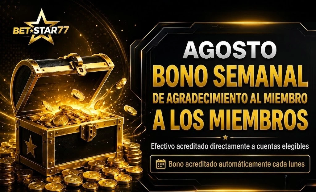 BETSTAR77 August Weekly Bonus rates