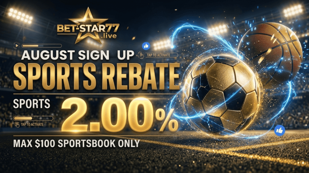 Betstar77 August Sports Rebate 2026