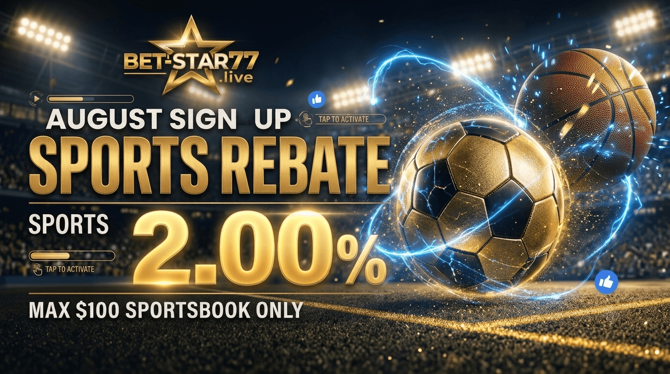 Betstar77 August Sports Rebate 2026